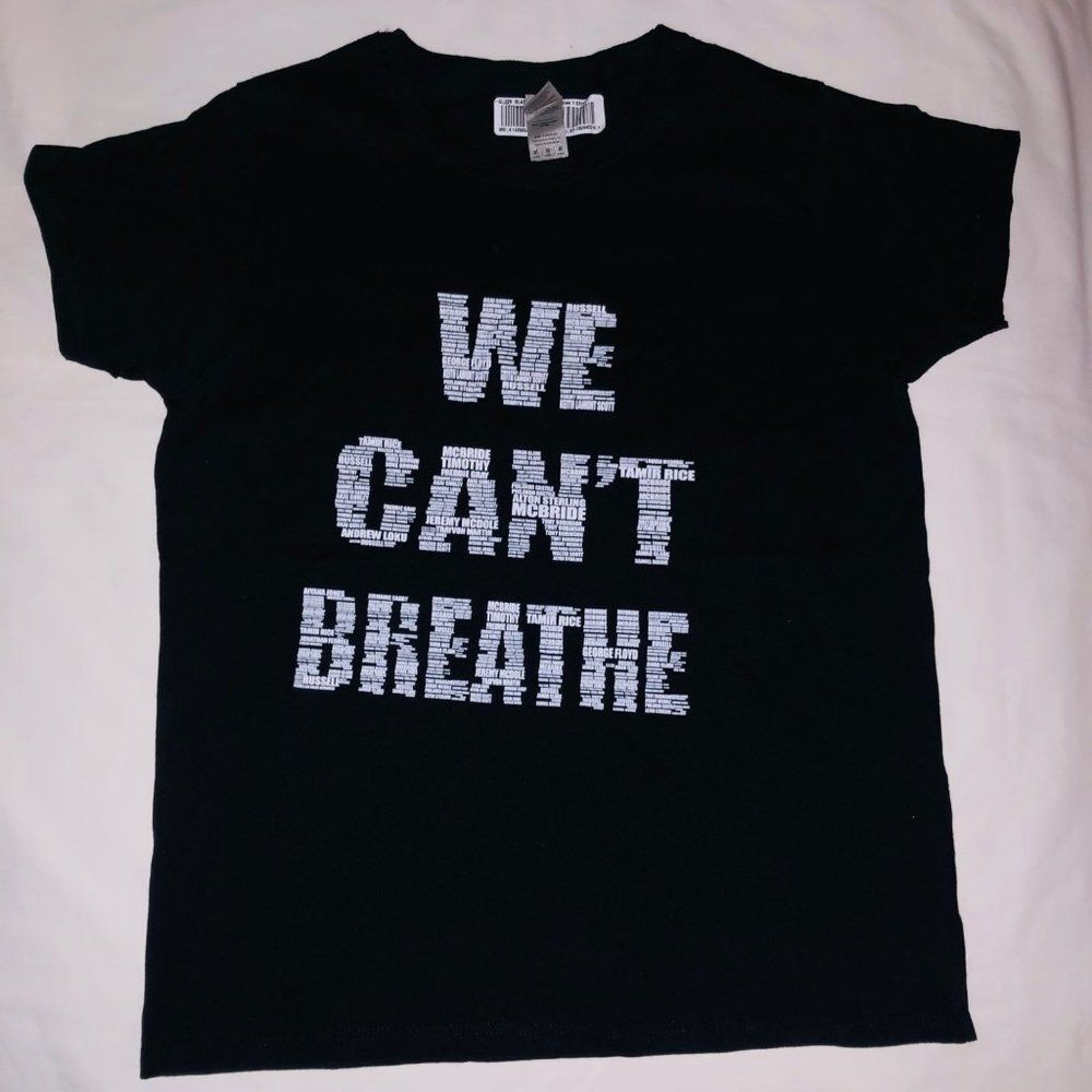 Brand New We Can't Breathe T-Shirt Size M Gildan Cotton No Tag‎ For Women